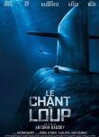 電影 狼之歌 Le chant du loup (2019)